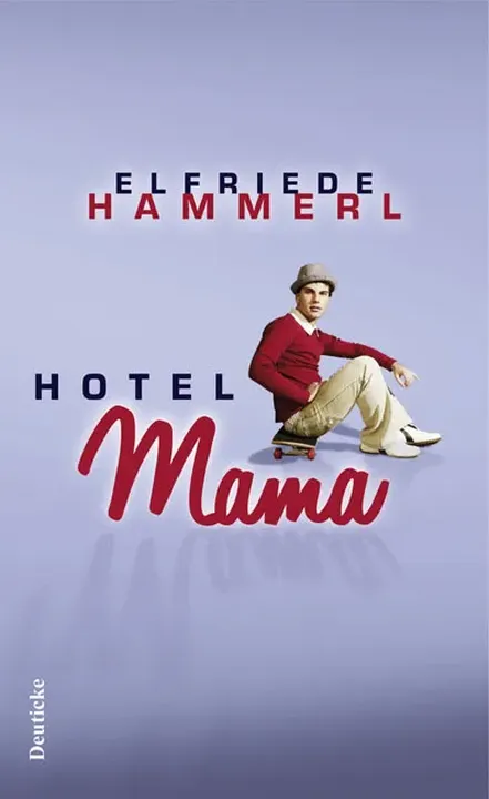 Hotel Mama - Elfriede Hammerl - Bild 1