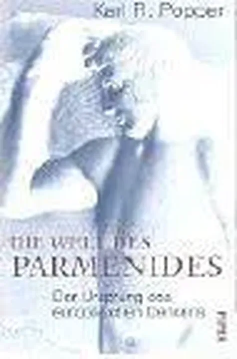 Die Welt des Parmenides - Karl R. Popper - Bild 2