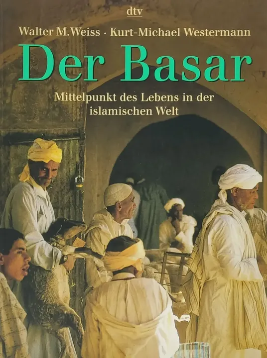 Der Basar - Walter M. Weiss,Kurt-Michael Westermann - Bild 2