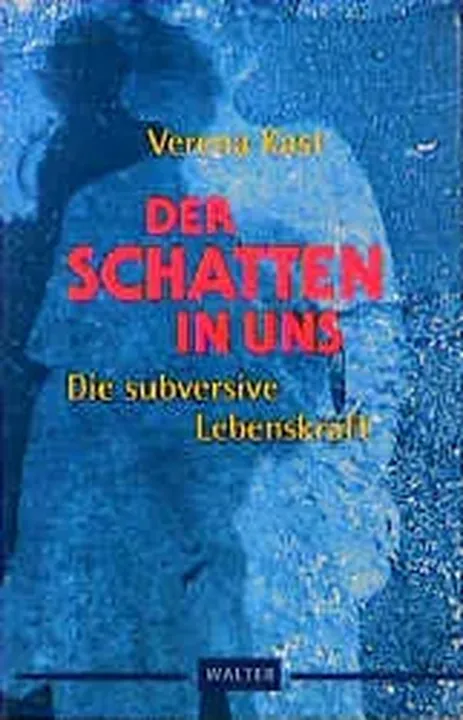 Der Schatten in uns - Verena Kast - Bild 1