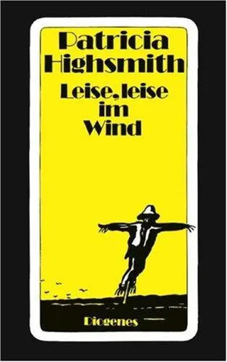 Leise, leise im Wind - Patricia Highsmith,Anne Uhde - Bild 1