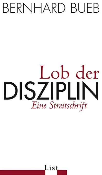 Lob der Disziplin - Bernhard Bueb - Bild 2