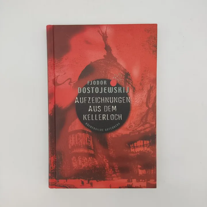 Aufzeichnungen aus dem Kellerloch - Fe͏̈dor Michajlovič Dostoevskij - Bild 1