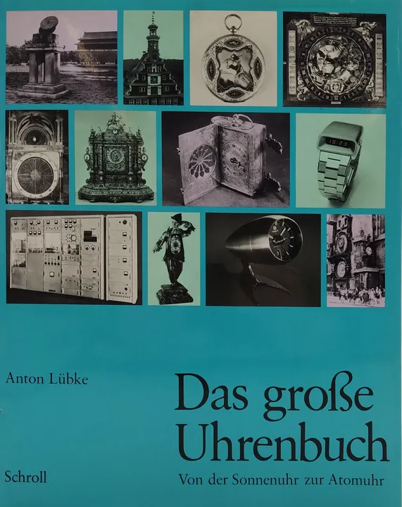 Das große Uhrenbuch - Anton Lübke - Bild 1