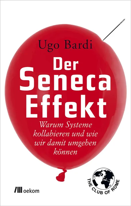 Der Seneca-Effekt - Ugo Bardi - Bild 1