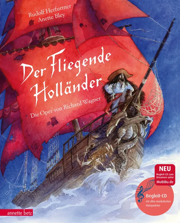 Der Fliegende Holländer (Das musikalische Bilderbuch mit CD und zum Streamen) - Rudolf Herfurtner - Bild 1