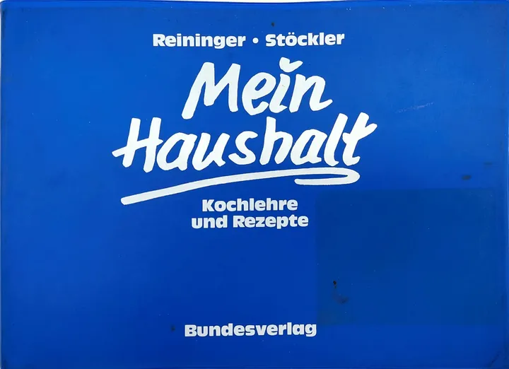 Mein Haushalt - Kochlehre und Rezepte, Reininger / Stöckler - Bild 1