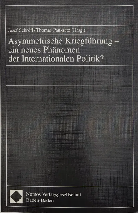 Asymmetrische Kriegführung - Josef Schröfl, Thomas Pankratz - Bild 1