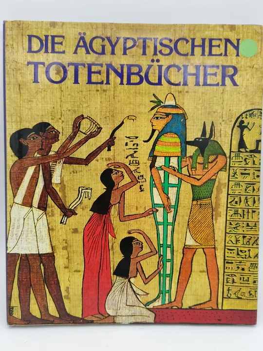 Die ägyptischen Totenbücher - Evelyn Rossiter - Bild 1