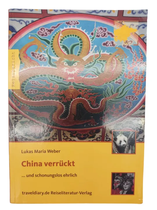 China verrückt ... und schonungslos ehrlich - Bild 2