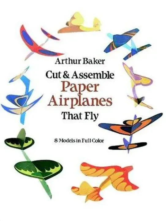 Cut & Assemble Paper Airplanes That Fly - Arthur Baker - Bild 2