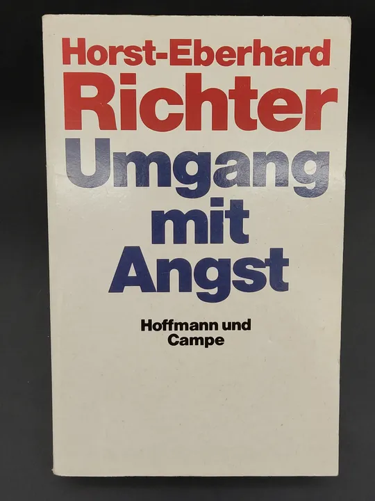 Umgang mit Angst - Horst-Eberhard Richter - Bild 1