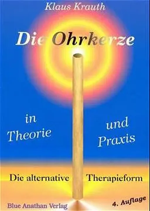 Die Ohrkerze in Theorie und Praxis - Klaus Krauth - Bild 2