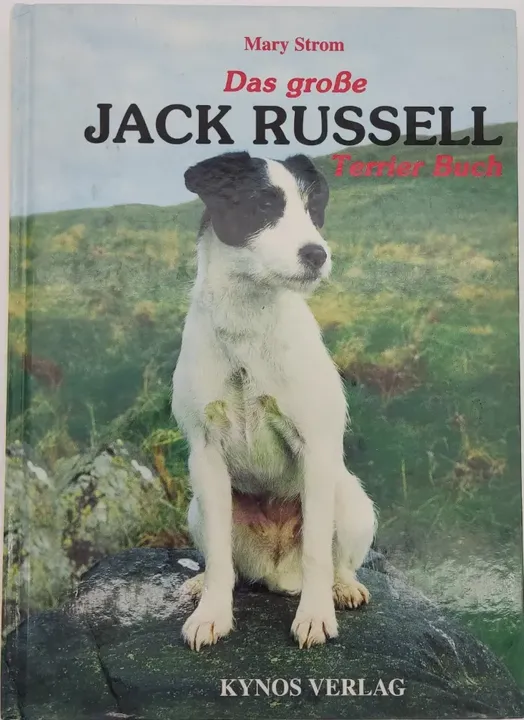Das große Jack-Russell-Terrier-Buch - Mary Strom - Bild 1