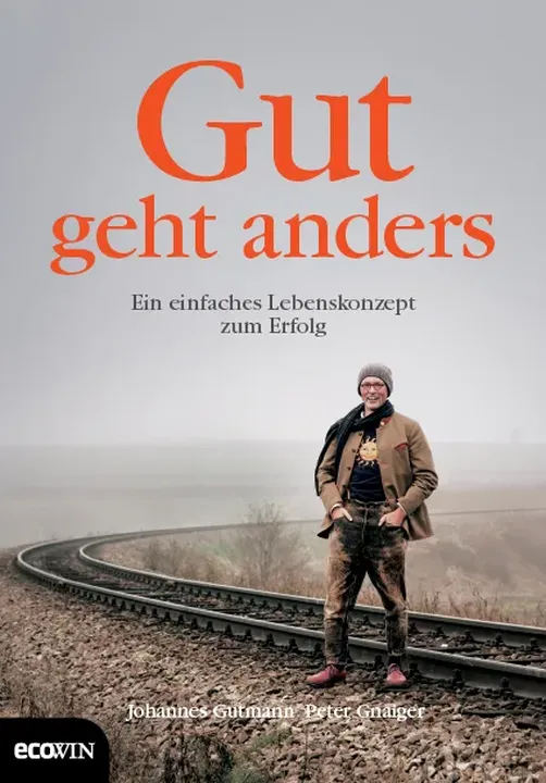 Gut geht anders - Johannes Gutmann,Peter Gnaiger - Bild 1