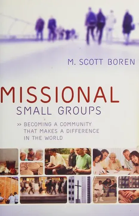 Missional Small Groups - M. Scott Boren - Bild 1