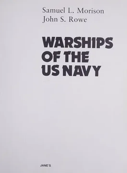 Warships of the US Navy - Samuel Loring Morison, John S. Rowe - Bild 3