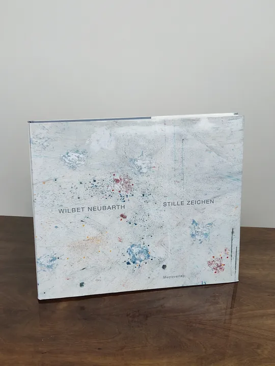 Stille Zeichen - Wilbet Neubarth - Bild 1