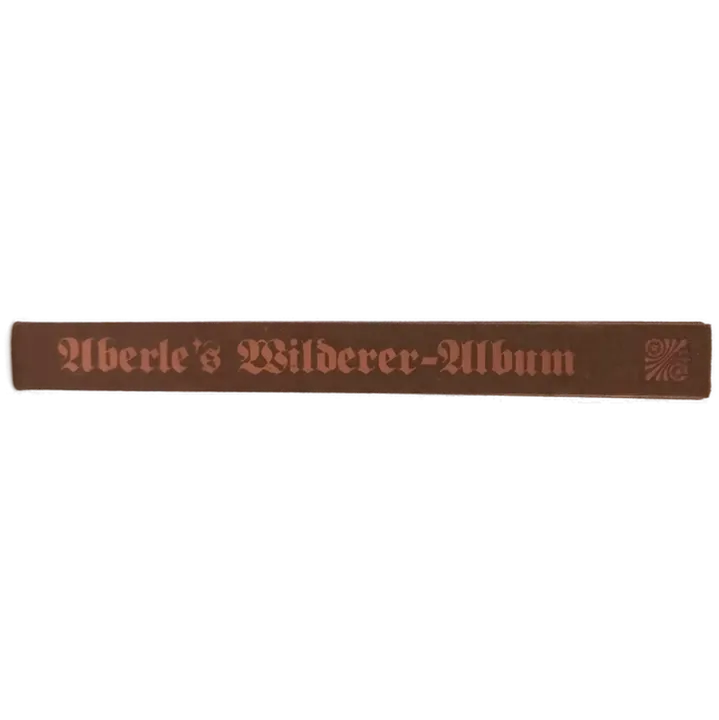 Aberle's Wilderer-Album - Andreas Aberle - Bild 3