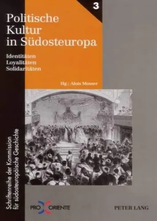 Politische Kultur in Südosteuropa - Alois Mosser - Bild 1