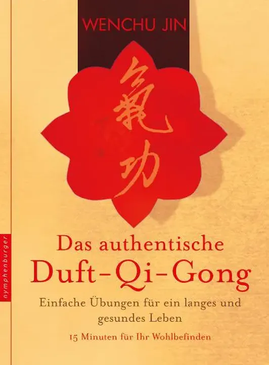 Das authentische Duft-Qi-Gong - Wenchu Jin - Bild 1
