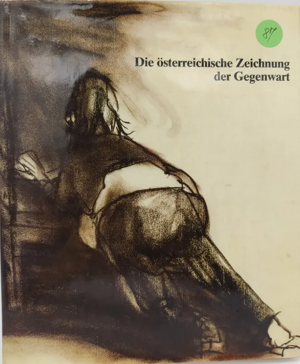 Die österreichische Zeichnung der Gegenwart - Wolfgang Grüner [Hrsg.] - Bild 1