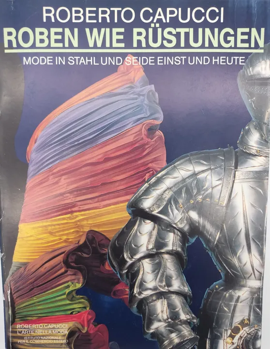 Roben wie Rüstungen. Mode in Stahl und Seide - Roberto Capucci - Bild 2