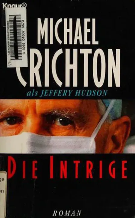 Die Intrige - Michael Crichton - Bild 2