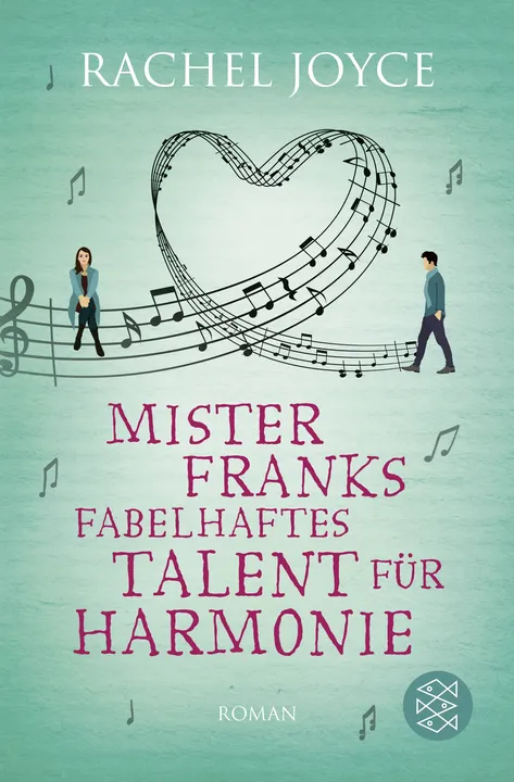 Mister Franks fabelhaftes Talent für Harmonie - Rachel Joyce - Bild 1