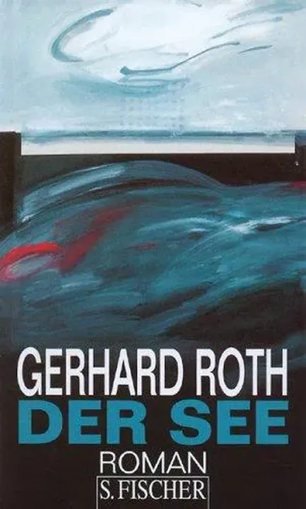 Der See - Gerhard Roth - Bild 2