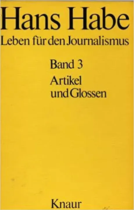 Leben für den Journalismus - Hans Habe - Bild 1