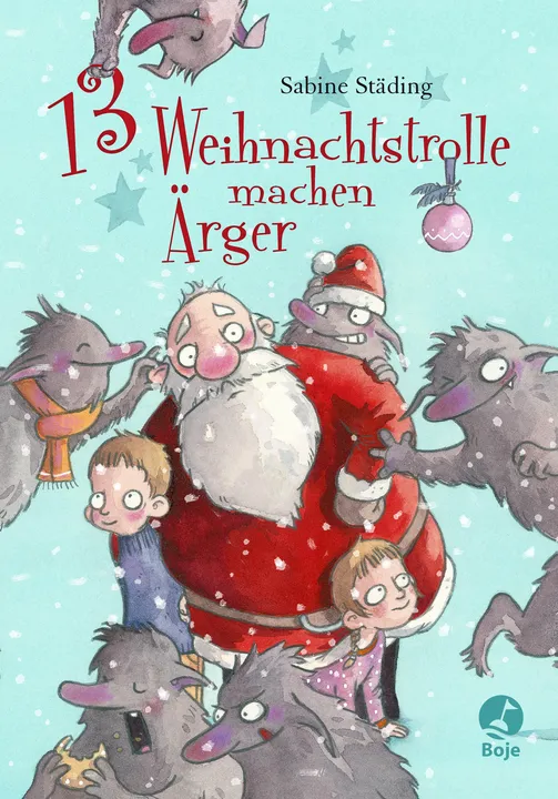 13 Weihnachtstrolle machen Ärger - Sabine Städing - Bild 1