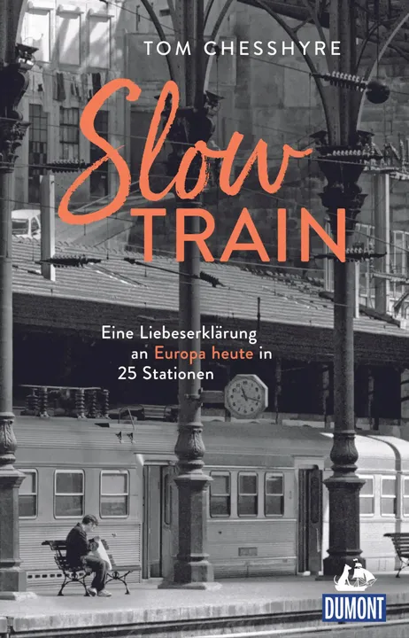 Slow Train - Tom Chesshyre - Bild 1