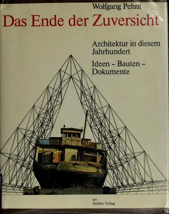 Das Ende der Zuversicht - Wolfgang Pehnt - Bild 1