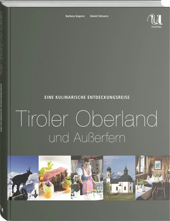 Eine kulinarische Entdeckungsreise Tiroler Oberland und Außerfern - Barbara Kagerer - Bild 2