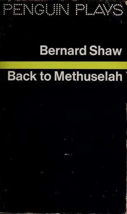 Back to Methuselah - Bernard Shaw - Bild 1