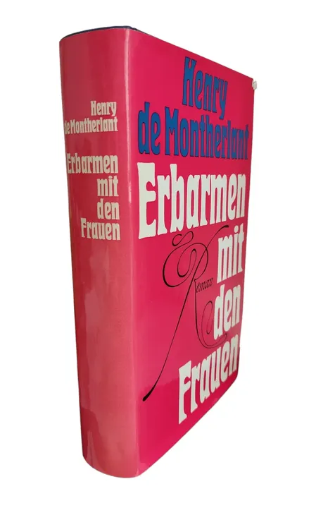  Henry de Montherlant - Erbarmen mit den Frauen - Bild 2