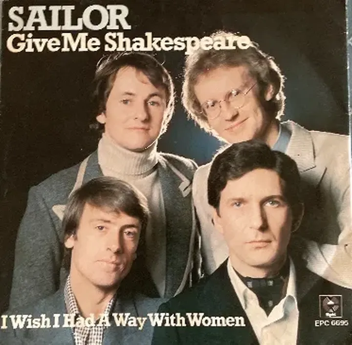 Singles Schallplatte - Sailor - Give me Shakespaere; I wish I had a way with Women - Bild 2