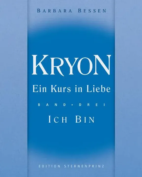 Kryon - Ein Kurs in Liebe - Barbara Bessen - Bild 2