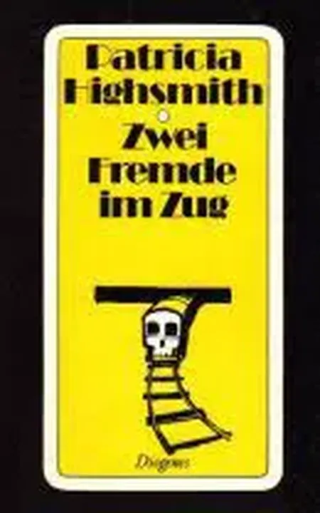 Zwei Fremde im Zug - Patricia Highsmith,Anne Uhde - Bild 2