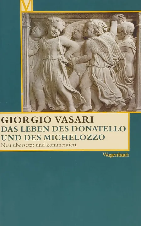 Das Leben des Donatello und des Michelozzo - Giorgio Vasari - Bild 2