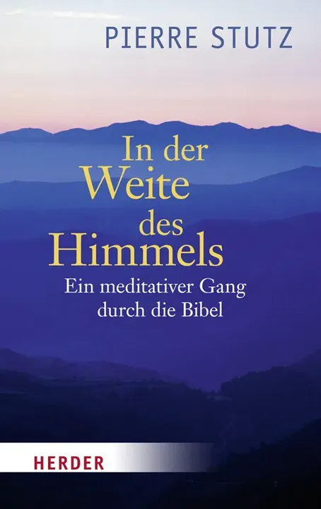 In der Weite des Himmels - Pierre Stutz - Bild 1