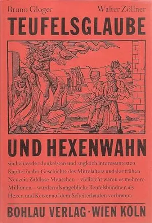 Teufelsglaube und Hexenwahn - Bruno Gloger, Walter Zöllner - Bild 1