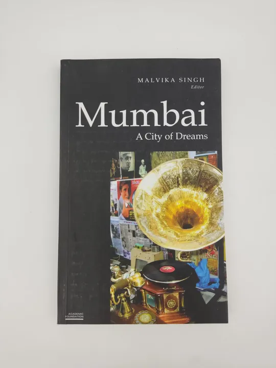 Mumbai: A City of Dreams: A City of Dreams-  Malvika Singh - Bild 1