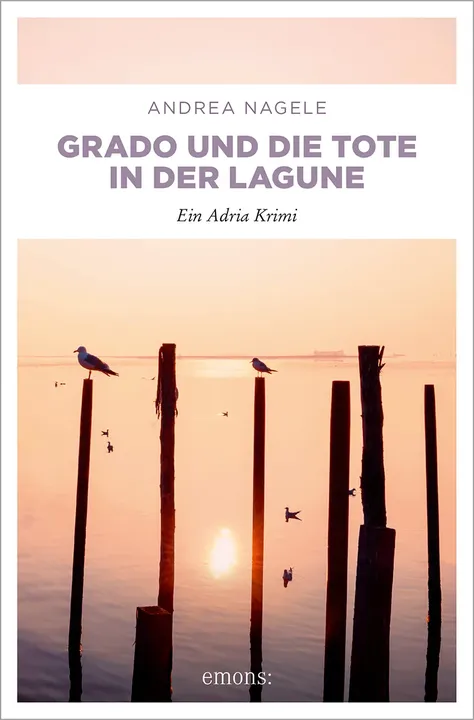 Grado und die Tote in der Lagune - Andrea Nagele - Bild 2