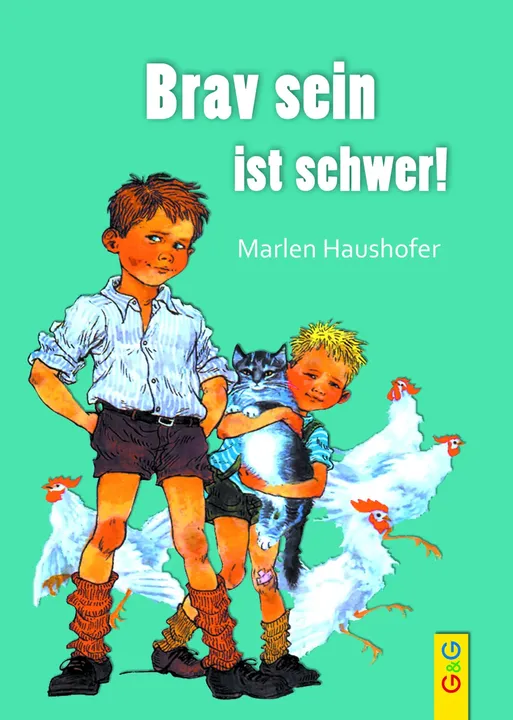 Brav sein ist schwer! - Marlen Haushofer - Bild 1