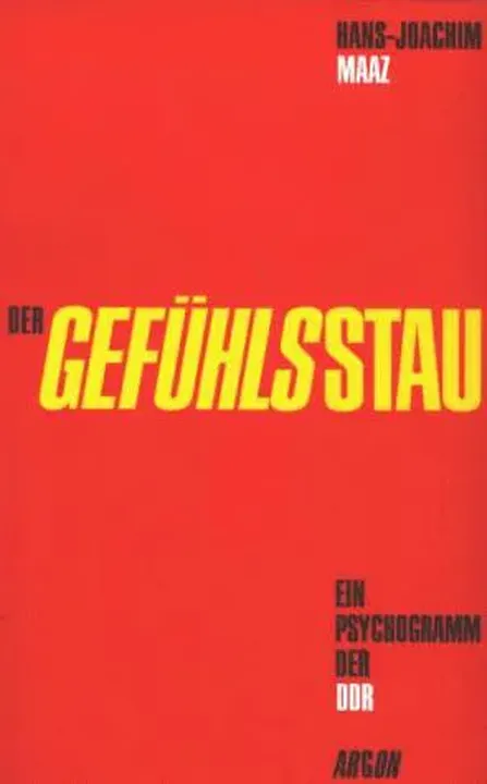 Der Gefühlsstau - Hans-Joachim Maaz - Bild 2