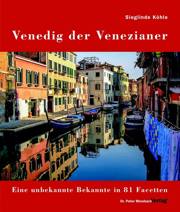 Venedig der Venezianer - Sieglinde Köhle - Bild 1