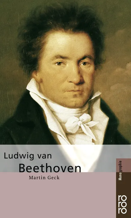 Ludwig van Beethoven - Martin Geck - Bild 1