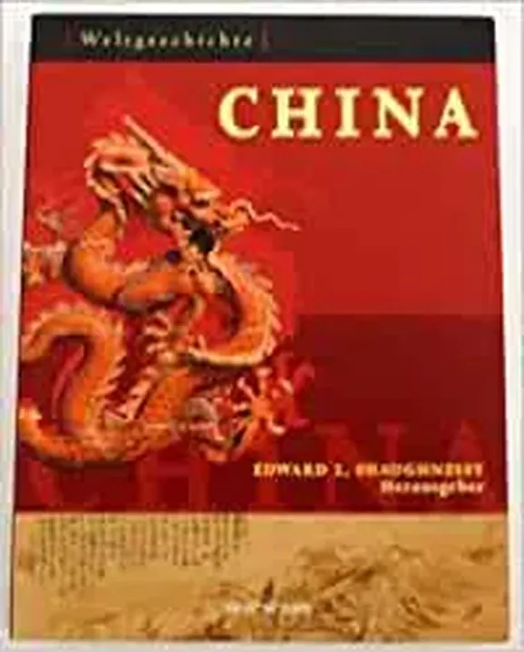 Weltgeschichte: China - Edward L Slaughnessy - Bild 2